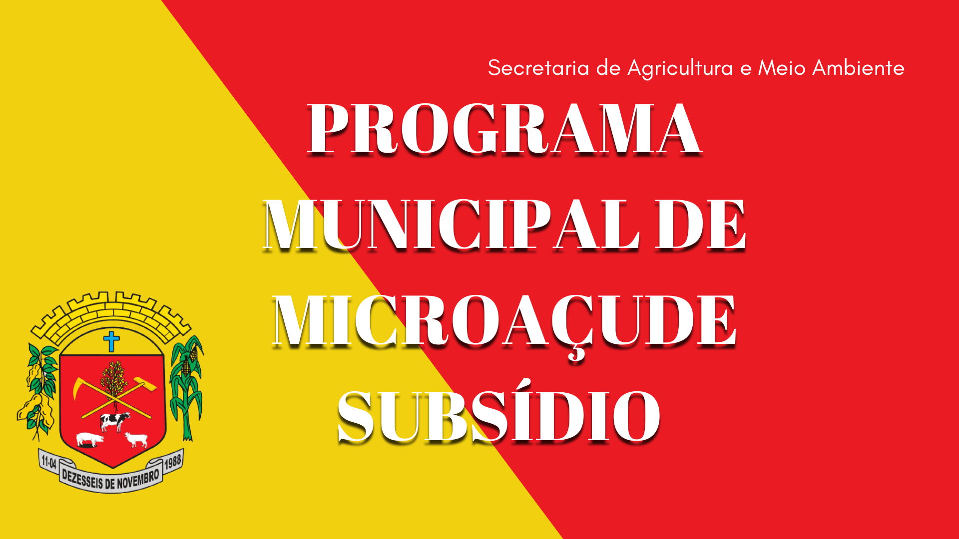 INFORMATIVO DA SECRETARIA DA AGRICULTURA E MEIO AMBIENTE.